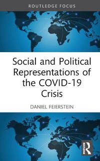 Cover image for Social and Political Representations of the COVID-19 Crisis