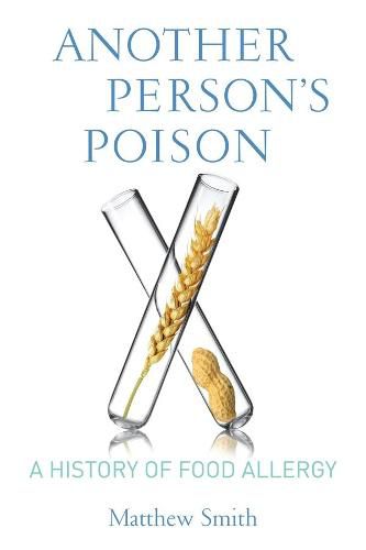 Cover image for Another Person's Poison: A History of Food Allergy