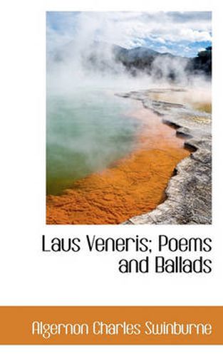 Cover image for Laus Veneris; Poems and Ballads