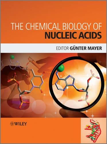 Cover image for The Chemical Biology of Nucleic Acids