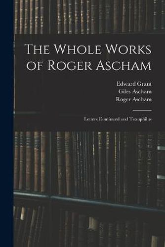 Cover image for The Whole Works of Roger Ascham