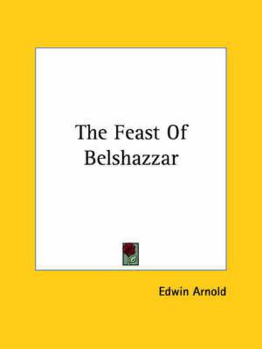 Cover image for The Feast of Belshazzar
