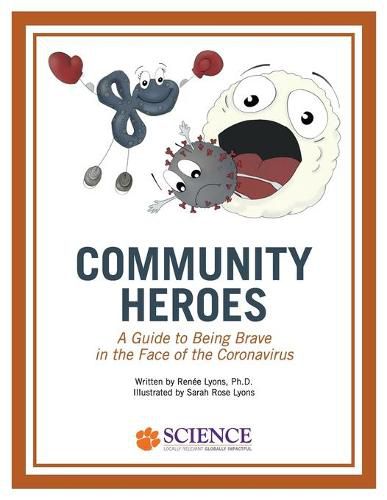 Community Heroes: A Guide to Being Brave in the Face of Coronavirus