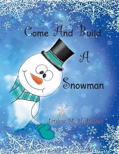 Cover image for Come And Build A Snowman