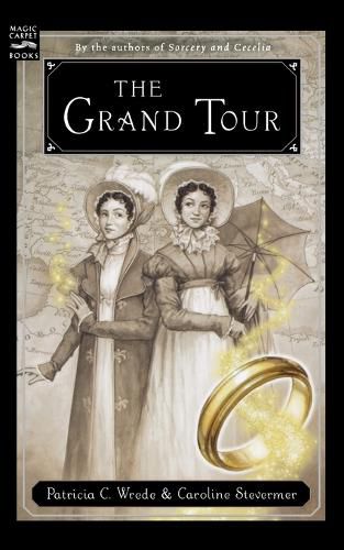 Cover image for The Grand Tour: Being a Revelation of Matters of High Confidentiality and Greatest Importance, Including Extracts from the Intimate Diary of a Noblewoman and the Sworn Testimony of a Lady of Quality