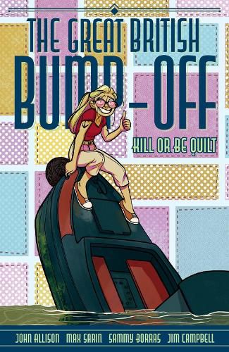 Cover image for The Great British Bump-Off: Kill or Be Quilt