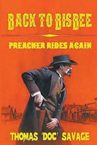 Cover image for Back to Bisbe (Preacher Rides Again)
