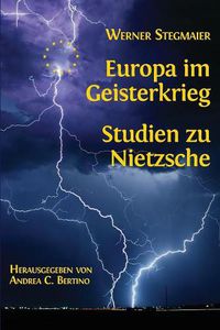 Cover image for Europa im Geisterkrieg. Studien zu Nietzsche