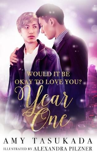 Cover image for Year One (Would it Be Okay to Love You?)