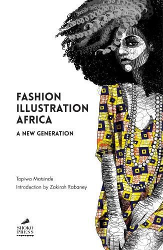 Cover image for Fashion Illustration Africa: A New Generation