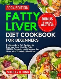 Cover image for Fatty Liver Diet Cookbook for Beginners 2024.
