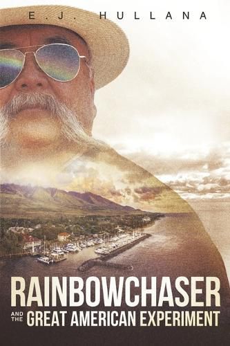 Cover image for RainbowChaser and the Great American Experiment