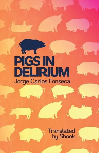 Cover image for Pigs in Delirium
