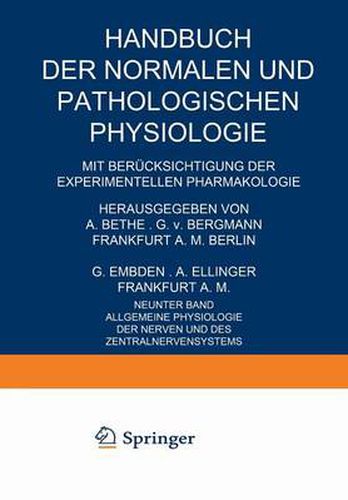 Allgemeine Physiologie Der Nerven Und Des Zentralnervensystems