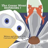 Cover image for The Geese Went Honkers