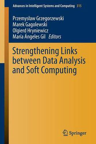 Cover image for Strengthening Links Between Data Analysis and Soft Computing