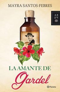 Cover image for La Amante de Gardel