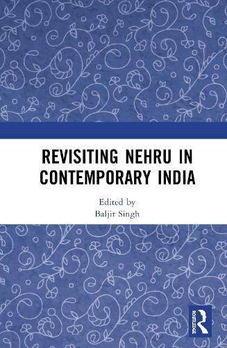 Cover image for Revisiting Nehru in Contemporary India