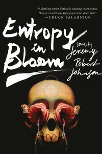 Cover image for Entropy in Bloom: Stories