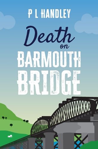 Cover image for Death On Barmouth Bridge