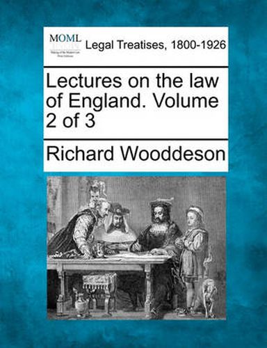 Cover image for Lectures on the Law of England. Volume 2 of 3