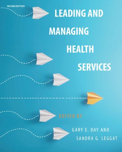 Cover image for Leading and Managing Health Services