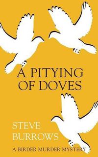 Cover image for A Pitying of Doves