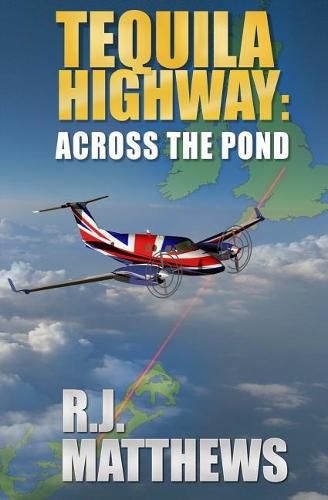 Cover image for Tequila Highway: Across the Pond