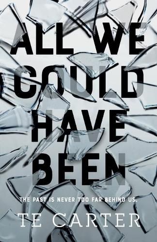 Cover image for All We Could Have Been