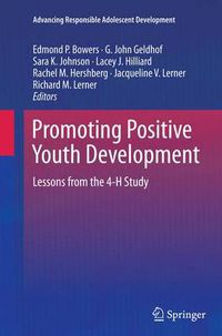 Cover image for Promoting Positive Youth Development: Lessons from the 4-H Study