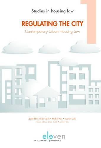 Cover image for Regulating the City: Contemporary Urban Housing Law