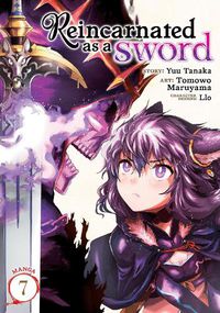 Cover image for Reincarnated as a Sword (Manga) Vol. 7