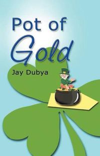 Cover image for Pot of Gold