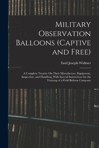 Cover image for Military Observation Balloons (Captive and Free)