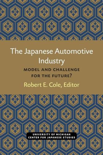 Cover image for The Japanese Automotive Industry: Model and Challenge for the Future?