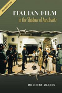 Cover image for Italian Film in the Shadow of Auschwitz