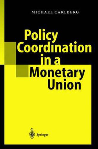 Cover image for Policy Coordination in a Monetary Union