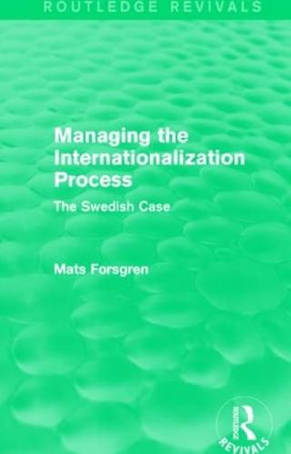 Cover image for Managing the Internationalization Process: The Swedish Case