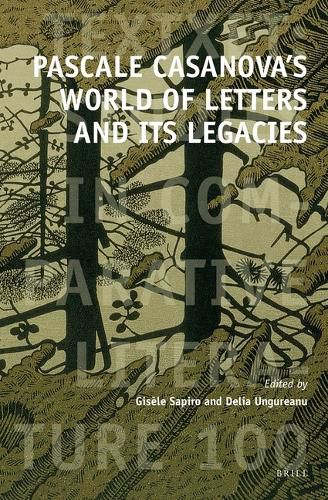 Cover image for Pascale Casanova's World of Letters and Its Legacies
