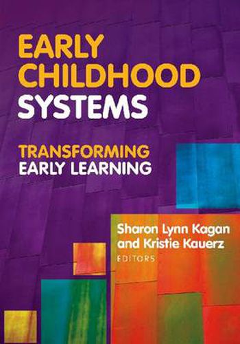 Cover image for Early Childhood Systems: Transforming Early Learning
