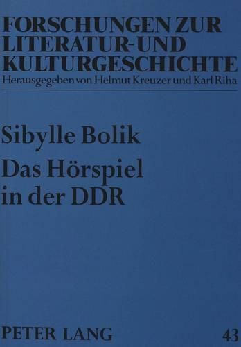 Das Hoerspiel in Der Ddr: Themen Und Tendenzen