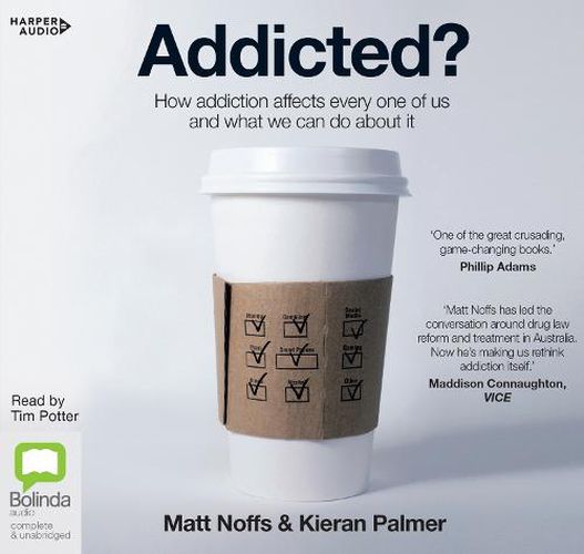 Cover image for Addicted?: How Addiction Affects Every One of Us and What We Can Do About It