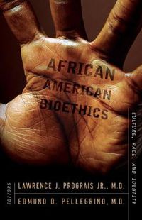 Cover image for African American Bioethics: Culture, Race and Identity