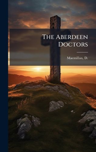 Cover image for The Aberdeen Doctors