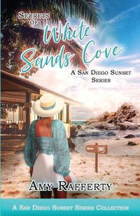 Cover image for Secrets Of White Sands Cove: Complete Series Collection