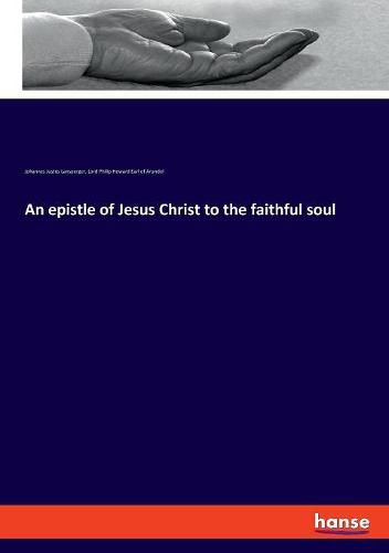 Cover image for An epistle of Jesus Christ to the faithful soul