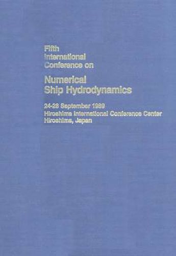Cover image for The Proceedings: Fifth International Conference on Numerical Ship Hydrodynamics