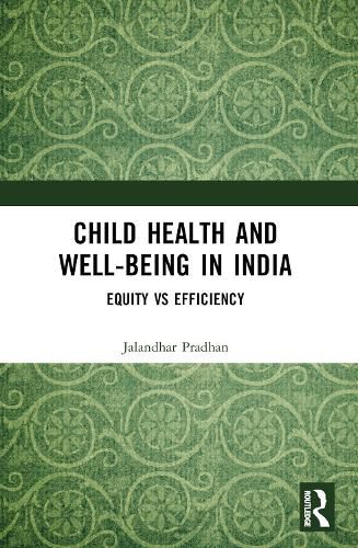 Cover image for Child Health and Well-being in India