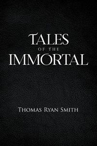 Cover image for Tales of the Immortal