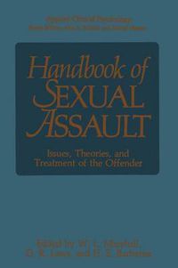 Cover image for Handbook of Sexual Assault: Issues, Theories, and Treatment of the Offender